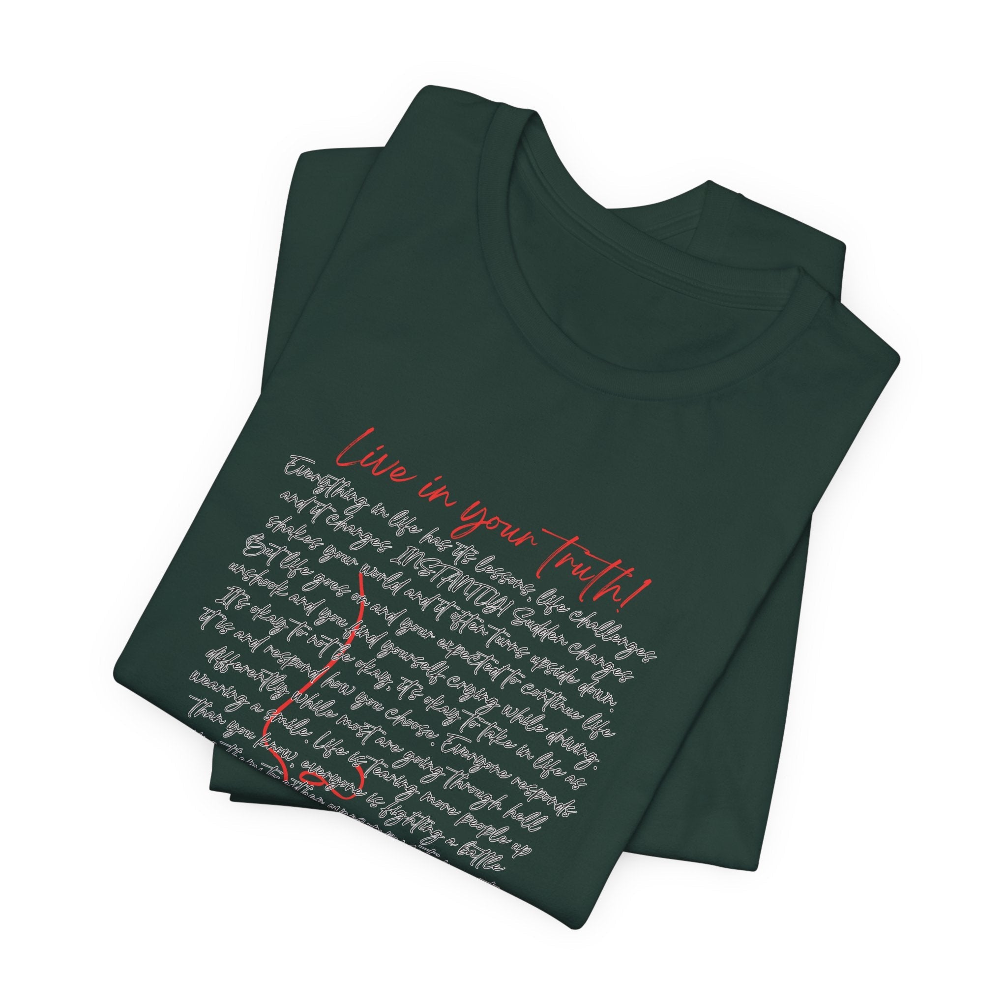 Live In Your Truth T-Shirt